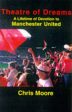 Theatre of Dreams: Lifetime of Devotion to Manchester United Online Hot Sale