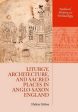 Helen (Lecturer in Medieval Hist Gittos: Liturgy, Architecture, and Sacred Places in Anglo-Saxon England [2015] paperback Online Sale