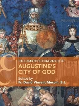 The Cambridge Companion to Augustine s City of God Discount