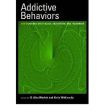 Addictive Behaviors: New Readings on Etiology, Prevention, and Treatment Online