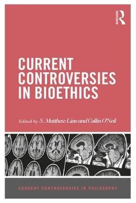 Current Controversies in Bioethics Online now