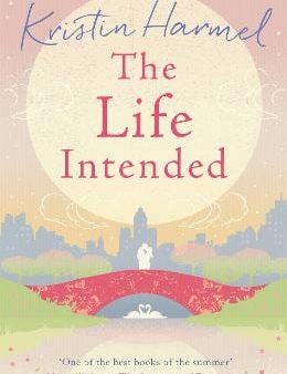 Kristin Harmel: The Life Intended [2015] paperback For Discount