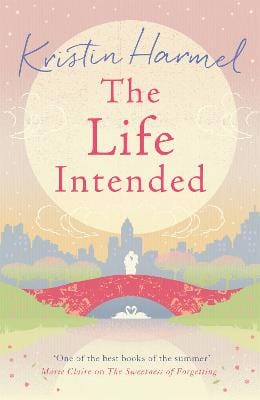 Kristin Harmel: The Life Intended [2015] paperback For Discount