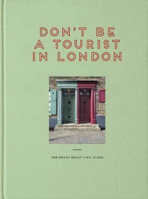 Vanessa Grall: Don t Be A Tourist In London [2024] hardback on Sale