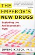 The Emperor s New Drugs: Exploding the Antidepressant Myth Online now