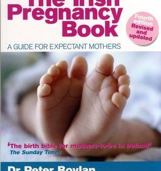 The Irish Pregnancy Book: A Guide for Expectant Mothers Hot on Sale