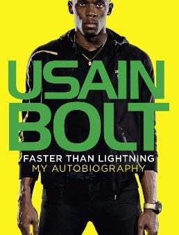 Usain Bolt: Faster than Lightning: My Autobiography [2013] hardback For Sale