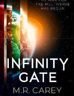 M. R. Carey: Infinity Gate [2023] paperback For Cheap