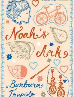 Barbara Trapido: Noah s Ark [2009] paperback For Cheap