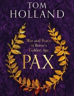 Tom Holland: Pax [2023] hardback For Cheap