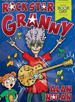 Alan Nolan: Sam Hannigan s Rock Star Granny [2019] paperback on Sale