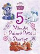 Book Group Disney: Palace Pets 5-Minute Palace Pets Stories [2015] hardback Hot on Sale