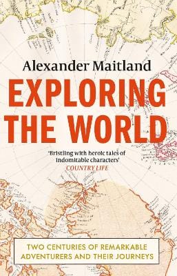 Alexander Maitland: Exploring the World [2023] paperback For Cheap