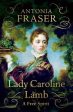 Lady Antonia Fraser: Lady Caroline Lamb [2023] hardback Fashion